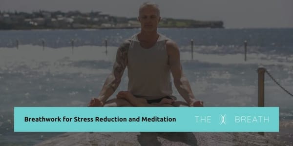 Breathwork and Meditation: The Ultimate Stress-Reduction Combo